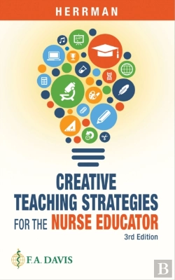 Bertrand.pt - Creative Teaching Strategies For The Nurse Educator
