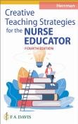 Creative Teaching Strategies For The Nurse Educator