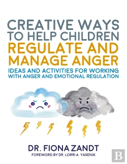 Bertrand.pt - Creative Ways To Help Children Regulate And Manage Anger