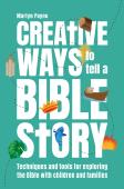 Creative Ways To Tell A Bible Story