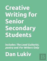 Creative Writing For Senior Secondary Students