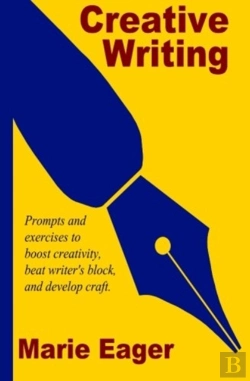 Bertrand.pt - Creative Writing: Prompts And Exercises