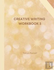 Creative Writing Workbook 3