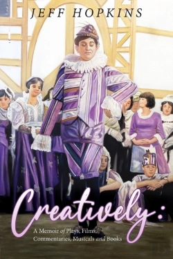 Bertrand.pt - Creatively: A Memoir Of Plays, Films, Mu