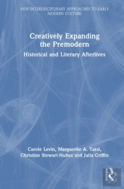 Creatively Expanding The Premodern
