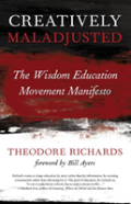 Creatively Maladjusted