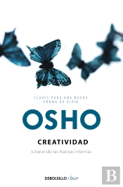 Creatividad (Claves Para Una Nueva Forma De Vivir)