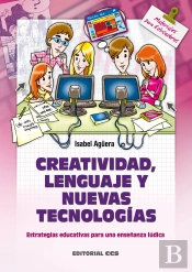 Creatividad, Lenguaje Y Nuevas Tecnologías