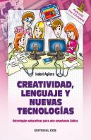 Creatividad, Lenguaje Y Nuevas Tecnologías