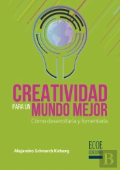 Creatividad Para Un Mundo Mejor