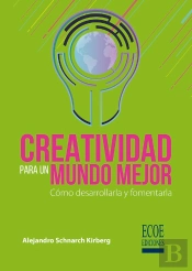 Creatividad Para Un Mundo Mejor