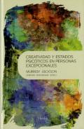 Creatividad Y Estados Psicóticos En Personas Excepcionales