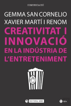 Bertrand.pt - Creativitat I Innovació En La Indústria De L'Entreteniment