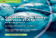 Creativity, Activity, Service (Cas) For The Ib Diploma Coursebook With Digital Access (2 Years)