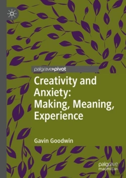 Bertrand.pt - Creativity And Anxiety: Making, Meaning, Experience