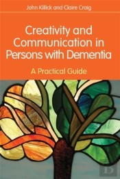 Creativity And Communication In Persons With Dementia