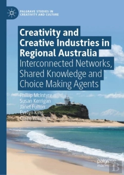 Bertrand.pt - Creativity And Creative Industries In Regional Australia