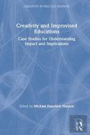 Creativity And Improvised Educations
