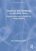 Creativity And Wellbeing In The Early Years