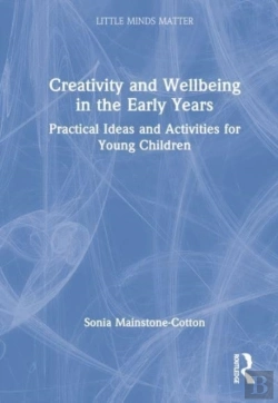 Bertrand.pt - Creativity And Wellbeing In The Early Years