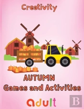Creativity   Autumn  Games And Activities Adult