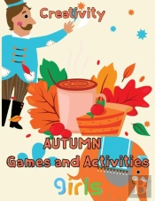 Creativity   Autumn  Games And Activities  Girls