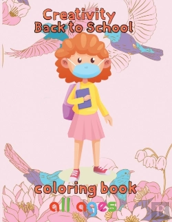 Bertrand.pt - Creativity  Back To School Coloring Book  All Ages