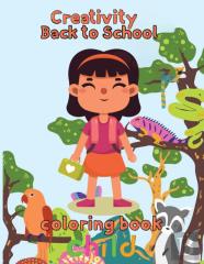 Creativity   Back To School Coloring Book Child