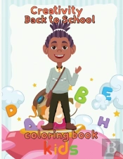 Creativity   Back To School Coloring Book Kids