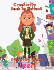 Creativity   Back To School Coloring Book  Teen