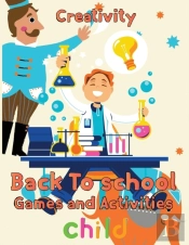 Creativity Back To School Games And Activities  Child