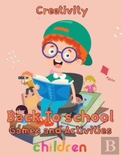 Creativity  Back To School Games And Activities  Children