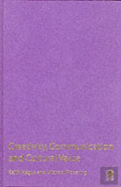 Creativity, Communication And Cultural Value