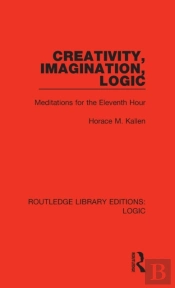 Creativity, Imagination, Logic