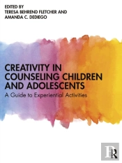 Creativity In Counseling Children And Adolescents