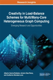 Creativity In Load-Balance Schemes For Multi/Many-Core Heterogeneous Graph Computing