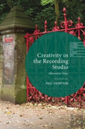 Creativity In The Recording Studio