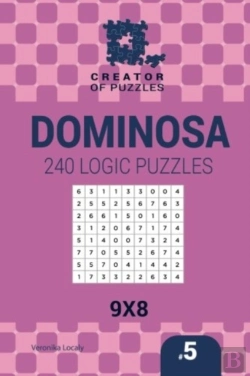 Bertrand.pt - Creator Of Puzzles - Dominosa 240 Logic Puzzles 9x8 (Volume 5)