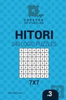 Creator Of Puzzles - Hitori 240 Logic Puzzles 7x7 (Volume 3)