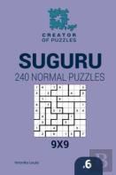 Creator Of Puzzles - Suguru 240 Normal Puzzles 9x9 (Volume 6)