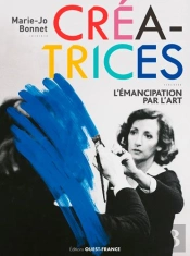 Creatrices, L'Emancipation Par L'Art