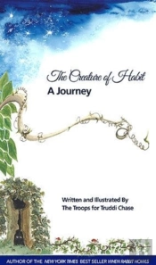Creature Of Habit, A Journey