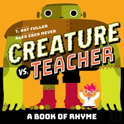 Bertrand.pt - Creature Vs. Teacher: A Book Of Rhyme