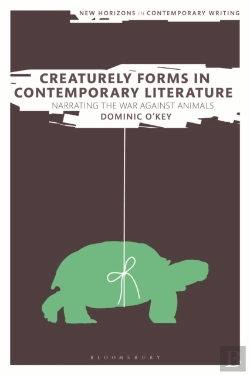Bertrand.pt - Creaturely Forms In Contemporary Literature
