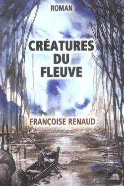 Bertrand.pt - Creatures Du Fleuve