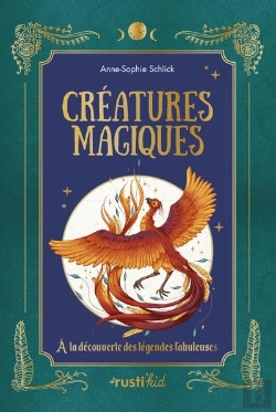 Bertrand.pt - Créatures Magiques : A La Découverte Des Légendes Fabuleuses