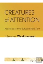 Creatures Of Attention