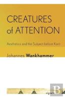 Creatures Of Attention