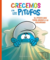 Crecemos Con Los Pitufos 1. El Pitufo Que Tenia Miedo A La O