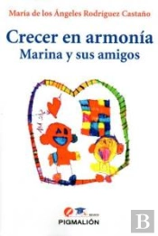 Crecer En Armon¡A. Marina Y Sus Amigos